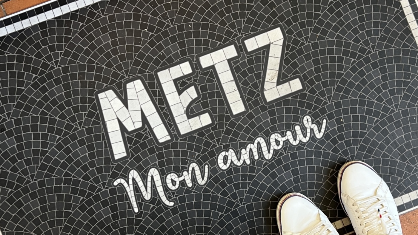 Metz mon amour
